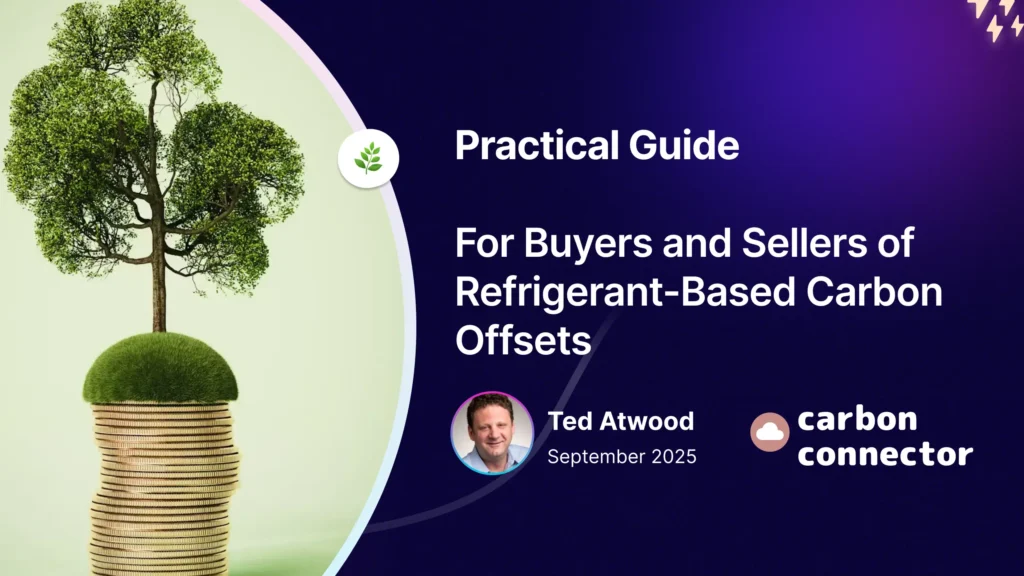 Practical Guide for Buyers and Sellers of Refrigerant-Based Carbon Offsets